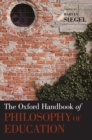Image for The Oxford Handbook of Philosophy of Education