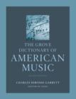 Image for The Grove dictionary of American music