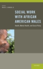 Image for Social Work With African American Males