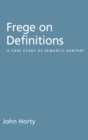 Image for Frege on definitions  : a case study of semantic content