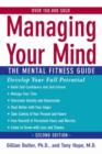 Image for Managing Your Mind : The Mental Fitness Guide