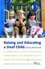 Image for Raising and educating a deaf child