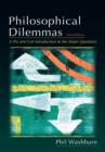 Image for Philosophical dilemmas  : a pro and con introduction to the major questions