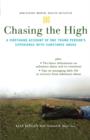Image for Chasing the high  : a firsthand account of one young person&#39;s experience with substance abuse