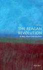 Image for The Reagan revolution  : a very short introduction