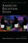 Image for New Directions in American Reception Study