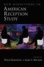 Image for New Directions in American Reception Study