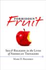 Image for Forbidden fruit  : sex and religion in the lives of American teenagers