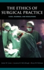 Image for The Ethics of Surgical Practice