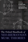 Image for The Oxford handbook of neo-Riemannian music theories