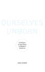 Image for Ourselves Unborn