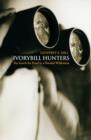 Image for Ivorybill Hunters : Search for Proof in a Flooded Wilderness