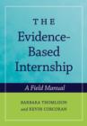 Image for The Evidence-Based Internship: includes CD