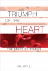 Image for Triumph of the heart  : the story of statins