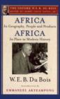 Image for Africa, its geography, people, and products and Africa - its place in modern history  : the Oxford W.E.B. du BoisVolume 5