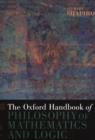 Image for The Oxford Handbook of Philosophy of Mathematics and Logic
