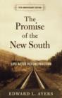 Image for The Promise of the New South : Life After Reconstruction - 15th Anniversary Edition