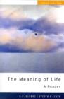 Image for The Meaning of Life : A Reader