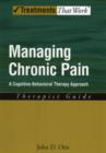 Image for Managing chronic pain  : a cognitive-behavioral therapy approach