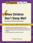 Image for When Children Don&#39;t Sleep Well: Parent Workbook