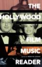 Image for The Hollywood film music reader
