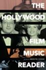 Image for The Hollywood film music reader