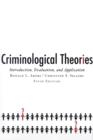 Image for Criminological Theories : Introduction, Evaluation, and Application