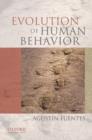 Image for Evolution of Human Behavior