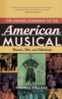 Image for The Oxford companion to the American musical  : theatre, film, and television