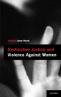 Image for Restorative Justice and Violence Against Women