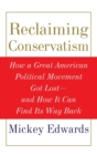 Image for Reclaiming Conservatism