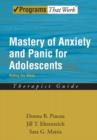 Image for Mastery of anxiety and panic for adolescents  : riding the wave