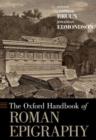 Image for The Oxford handbook of Roman epigraphy