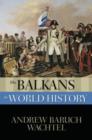 Image for The Balkans in world history