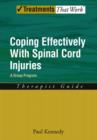 Image for Coping Effectively With Spinal Cord Injuries A Group Program Therapist Guide