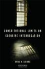 Image for Constitutional Limits on Coercive Interrogation