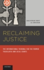 Image for Reclaiming justice  : the International Tribunal for the former Yugoslavia and local courts