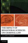 Image for The impact of behavioral sciences on criminal law