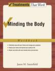 Image for Minding the Body : Workbook