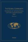 Image for The Global Community Yearbook of International Law and Jurisprudence 2007: Volume 1