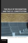 Image for The Rule of Recognition and the U.S. Constitution
