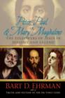 Image for Peter, Paul and Mary Magdalene  : the followers of Jesus in history and legend
