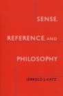Image for Sense, reference, and philosophy