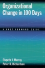 Image for Organizational change in 100 days: a Fast forward guide