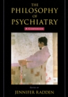 Image for The philosophy of psychiatry: a companion