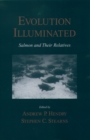 Image for Evolution illuminated: salmon and their relatives