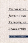 Image for Restorative justice and responsive regulation