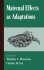Image for Maternal effects as adaptations