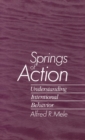 Image for Springs of Action: Understanding Intentional Behavior