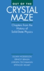 Image for Out of the Crystal Maze: Chapters from the History of Solid State Physics
